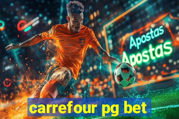 carrefour pg bet